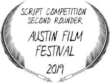 Austin Film Festival, 2019, AFF, Screenwriting competition, screenplay, second rounder, semi-finalist, Helmann Wilhelm, Canted Pictures, better call saul, misfire, script, quarter-finalist